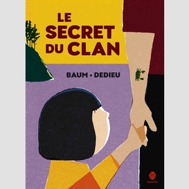 Secret du clan (le)