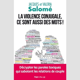 Violence conjugale ce sont aussi des mot