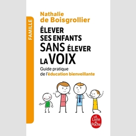 Elever ses enfants sans elever la voix