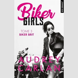 Biker girls t.03 biker brit