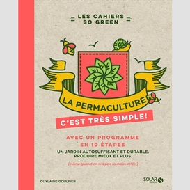 Permaculture c est tres simple la