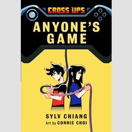 Anyone's game (cross ups, book 2)