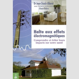 Halte aux effets electromagnetiques