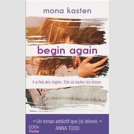 Begin again