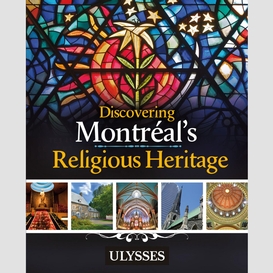 Montréal's religious heritage: the old city