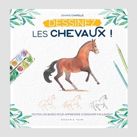 Dessinez les chevaux