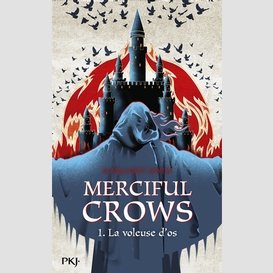 Merciful crows t.01 voleuse d'os
