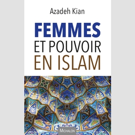 Femmes et pouvoir en islam