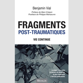 Fragments post-traumatiques