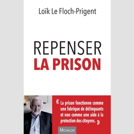 Repenser la prison