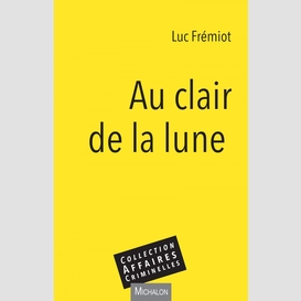 Au clair de la lune