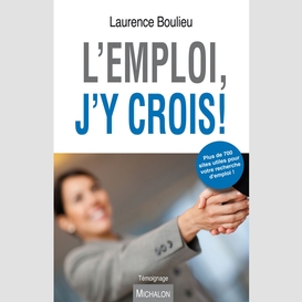 L'emploi, j'y crois !