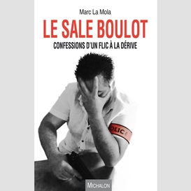 Le sale boulot