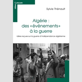 Algerie : des evenements a la guerre -pdf