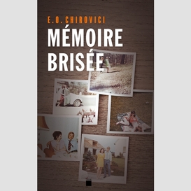 Memoire brisee