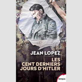 100 derniers jours d'hitler (les)