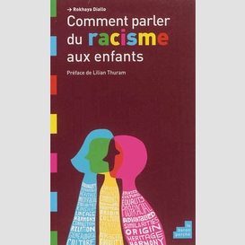 Comment parler du racisme aux enfants