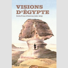 Visions d'egypte