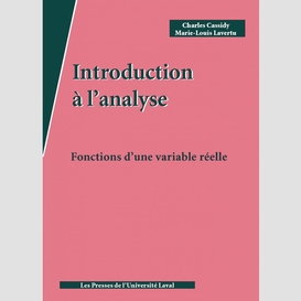 Introduction à l'analyse. fonctions d'une variable réelle