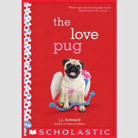 The love pug: a wish novel