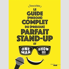 Guide (presque) complet presque stand up