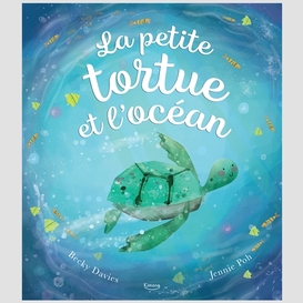 Petite tortue de l&apos ocean (la)