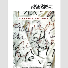 Études françaises. volume 38, numéros 1-2, 2002