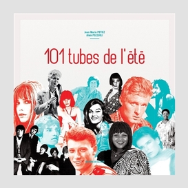 101 tubes de l'ete