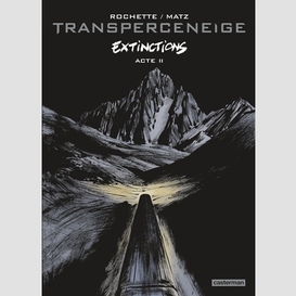 Transperceneige t02 extinctions