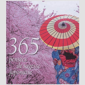 365 pensees de sagesse japonaise