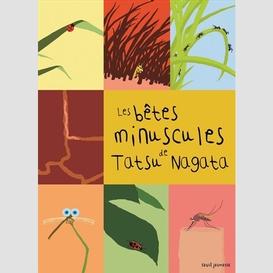 Betes minuscules (les)