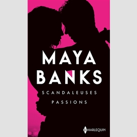 Scandaleuses passions