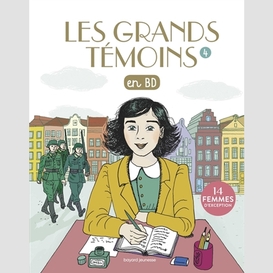 Grands temoins en bd t04 (les)