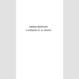 Thomas bernhard, l'autriche et la france