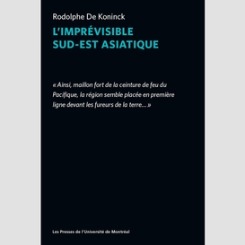 L'imprévisible sud-est asiatique