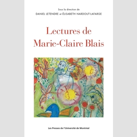 Lectures de marie-claire blais