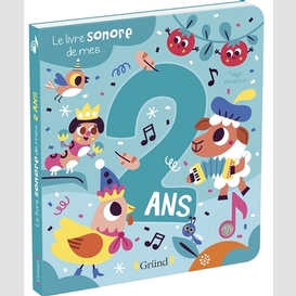 Livre sonore de mes 2 ans (le)