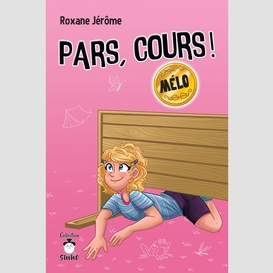 Pars, cours ! mélo