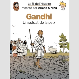 Gandhi un soldat de la paix