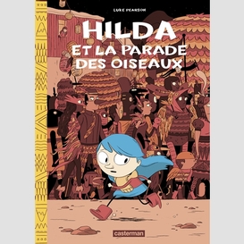 Hilda t.3 hilda et la parade des oiseaux
