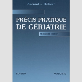 Precis pratique de geriatrie 3e ed.
