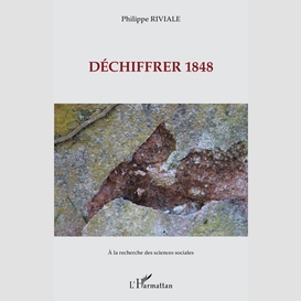 Déchiffrer 1848