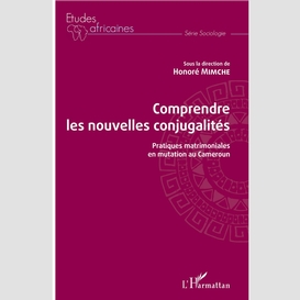 Comprendre les nouvelles conjugalités