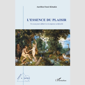 L'essence du plaisir