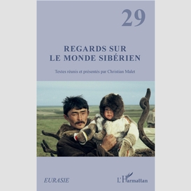 Regards sur le monde sibérien