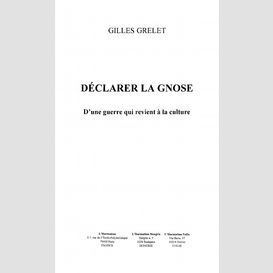 Déclarer la gnose