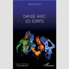 Danse avec les esprits