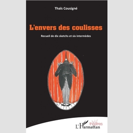 L'envers des coulisses