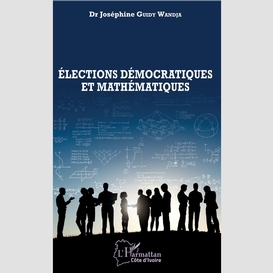 Elections démocratiques et mathématiques