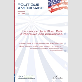 Le retour de la rust belt à l'épreuve des populismes